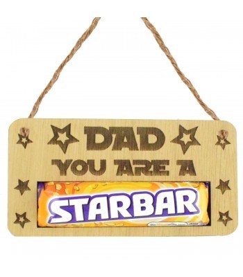 Laser Cut Oak Veneer 'Dad You Are A Star' Hanging Chocolate Bar Holder